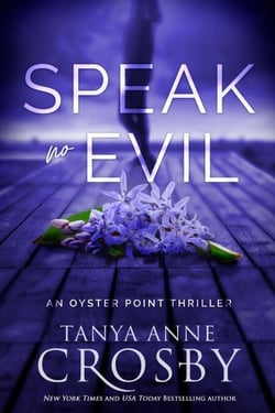 Speak No Evil - An Oyster Point Thriller, #1