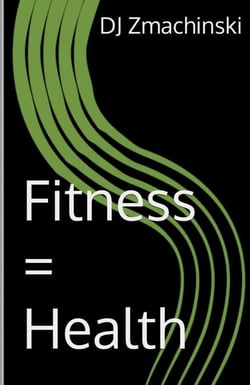 Fitness = Health