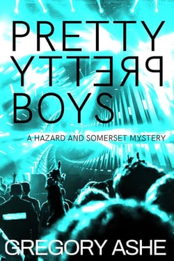 Pretty Pretty Boys - The Hazard and Somerset Mysteries, #1