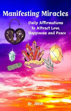 Manifesting Miracles - Daily Affirmations for Love, Happiness, and Inner Peace - Self Help