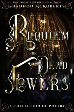 Requiem For Dead Flowers - Poetry