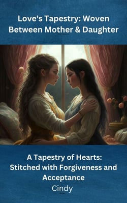 Love's Tapestry Woven Between Mother &amp; Daughter.