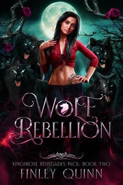 Wolf Rebellion - Kingsrose Renegades Pack, #2