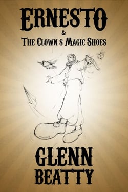 Ernesto &amp; The Clown's Magic Shoes