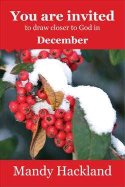 You Are Invited to Draw Closer to God in December - You are Invited to draw closer to God, #12