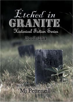 Etched in Granite: Etched in Granite Historical Fiction Series - Book One - Etched in Granite, #1