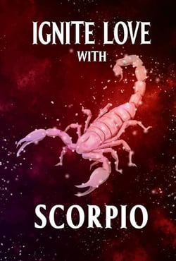 Ignite Love With Scorpio - Unveiling Love's Magic, #8