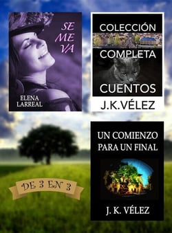 Se me va + Colección Completa Cuentos + Un Comienzo para un Final. De 3 en 3