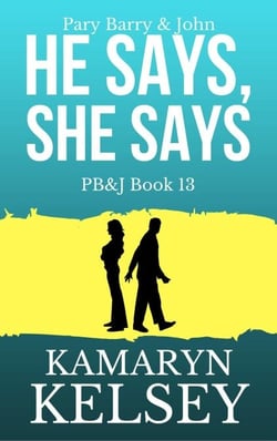 Pary Barry &amp; John- He Says, She Says - PB &amp; J, #13