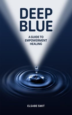 Deep Blue: A Guide to Empowerment Healing
