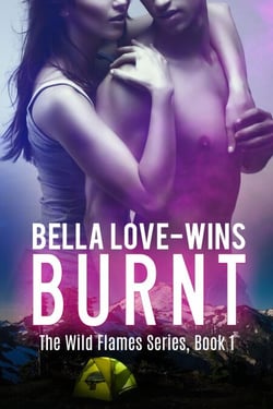 Burnt - The Wild Flames Series, #1