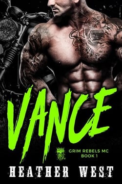 Vance (Book 1) - Grim Rebels MC, #1