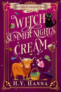 Witch Summer Night's Cream (Bewitched by Chocolate ~ Book 3) - Bewitched by Chocolate, #3