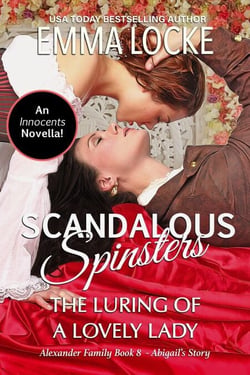 The Luring of a Lovely Lady - Scandalous Spinsters, #8
