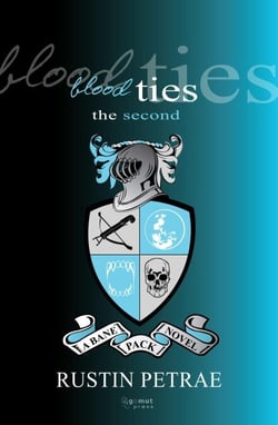 Blood Ties: The Second (A Bane Pack Novel) - Bane Pack Novels, #2