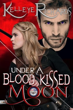 Under A Blood Kissed Moon - BloodMoon &amp; Magic, #1