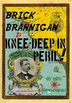 Brick Brannigan is Knee-Deep in Peril! - Brick Brannigan, #1