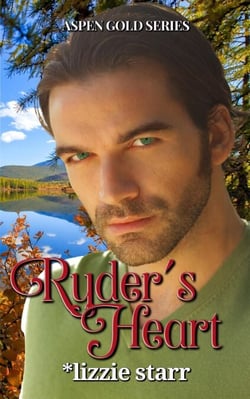 Ryder's Heart - Aspen Gold Series, #3