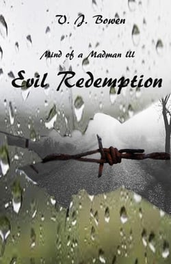 Mind of a Madman III Evil Redemption - Mind of a Madman, #3