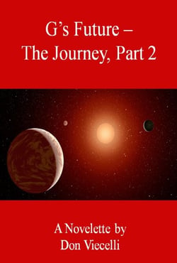 G's Future - The Journey, Part 2