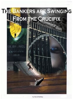 The Bankers Are Swinging From The Crucifix