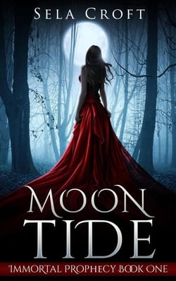 Moon Tide - Immortal Prophecy, #1