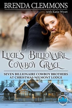 Lucie’s Billionaire Cowboy Grace - Seven Billionaire Cowboy Brothers at Christmas Wilmont Lodge, #1