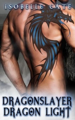 Dragonslayer, Dragon Light - Dragon Hearts Series
