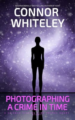 Photographing A Crime In Time: A Science Fiction Time Travel Short Story