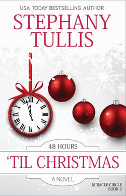 48 Hours 'Til Christmas - Miracle Circle, #2