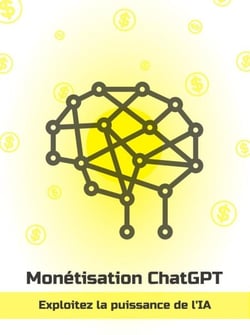 Monétisation ChatGPT : Exploitez la Puissance de l'IA - ChatGPT