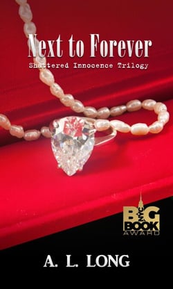 Next to Forever: Shattered Innocence Trilogy Book III - Shattered Innocence