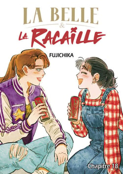 La Belle et la Racaille - Chapitre 18