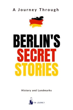 Berlin's Secret Stories - Countries Secret, #2