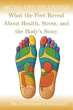 Signs and Meanings: What the Feet Reveal About Health, Stress, and the Body’s Story