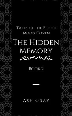 The Hidden Memory - Tales of the Blood Moon Coven, #2