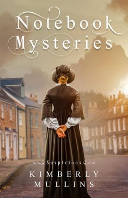 Notebook Mysteries ~ Suspicions - Notebook Mysteries, #5