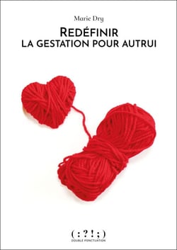 Redéfinir la gestation pour autrui