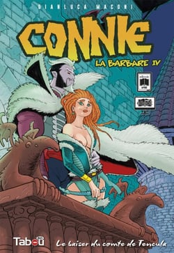 Connie, la barbare (4) : Le baiser du comte de Tencula