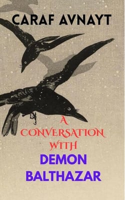 A Conversation with Demon Balthazar