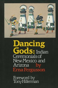 Dancing Gods - Indian Ceremonials of New Mexico and Arizona