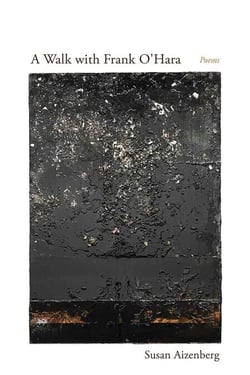 A Walk with Frank O'Hara - Poems