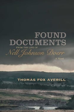 Found Documents from the Life of Nell Johnson Doerr - A Novel