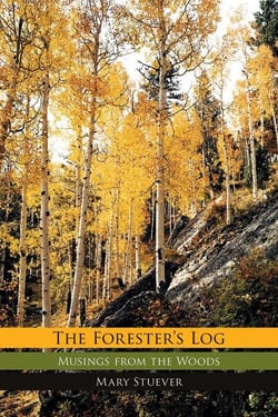 The Forester's Log - Musings from the Woods