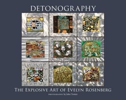 Detonography - The Explosive Art of Evelyn Rosenberg