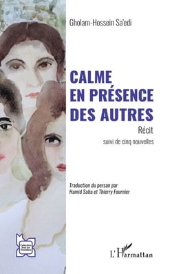 Calme en présence des autres - Récit suivi de cinq nouvelles