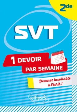 SVT - 2de - Devenez incollable à l'écrit !