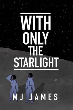 With Only the Starlight - Lunar Abyss, #2