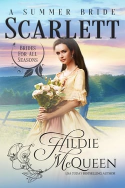 Scarlett, A Summer Bride - Brides for All Seasons, #5