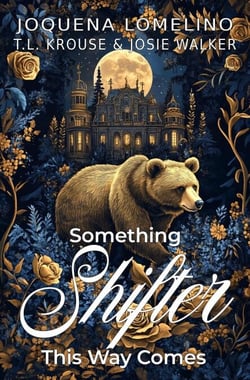 Something Shifter This Way Comes - The Order of the Bear, #1